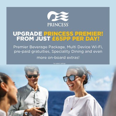 Princess Premier - from just £65pp per day!